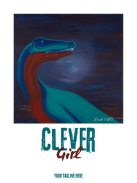 Clever Girl Poster - Limited Edition